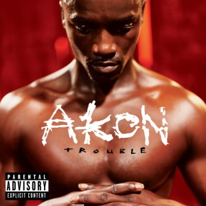Akon的專輯Trouble