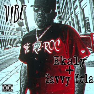 收聽Ekaly的Vibe (Explicit)歌詞歌曲