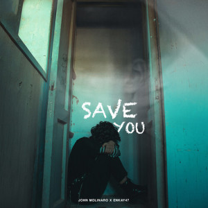 Album Save You from John Molinaro