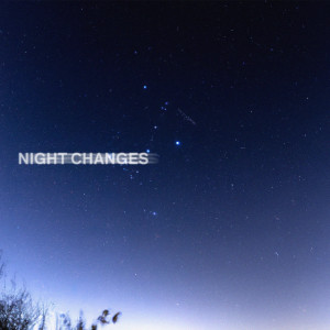 收聽Chill Bill的Night Changes (Slowed)歌詞歌曲