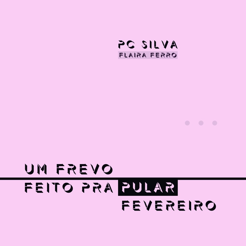 Um Frevo Feito Pra Pular Fevereiro