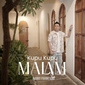 Listen to Kupu Kupu Malam song with lyrics from Harry Parintang