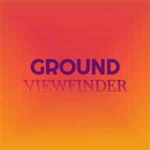 อัลบัม Ground Viewfinder ศิลปิน Various Artists