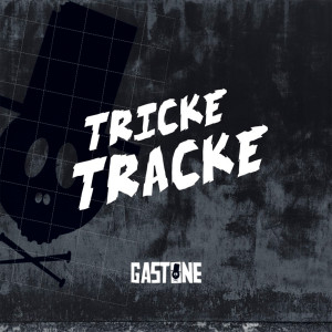 อัลบัม Tricke Tracke ศิลปิน Gastone
