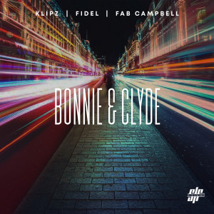 Listen to Bonnie & Clyde song with lyrics from Fidel