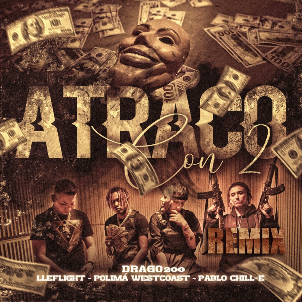 Atraco Con 2 (Remix) (Explicit)