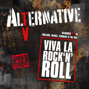 Alternative TV的专辑Viva La Rock'n'roll (Official Atv Bootleg!)