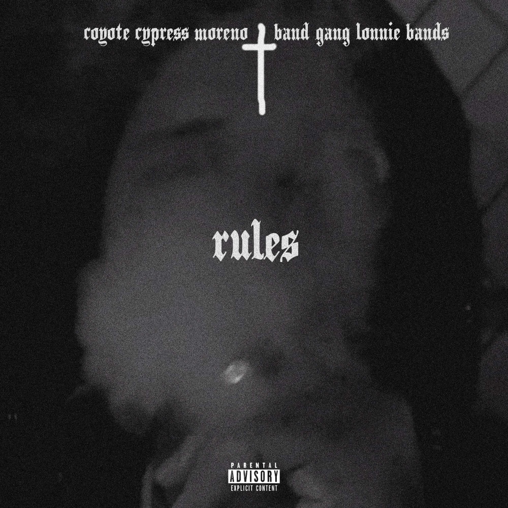 Rules (feat. Band Gang Lonnie Bands) (Explicit)