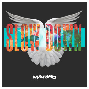 ดาวน์โหลดและฟังเพลง Slow Down (Explicit) พร้อมเนื้อเพลงจาก Marwo