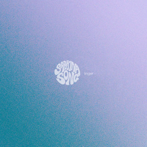 收聽Sabrina Song的Linger歌詞歌曲