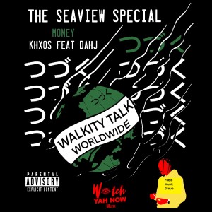 Khxos的專輯Money (Walkity Talk Worldwide: The Seaview Special)