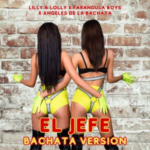 Angeles De La Bachata的专辑El Jefe (Bachata Version)