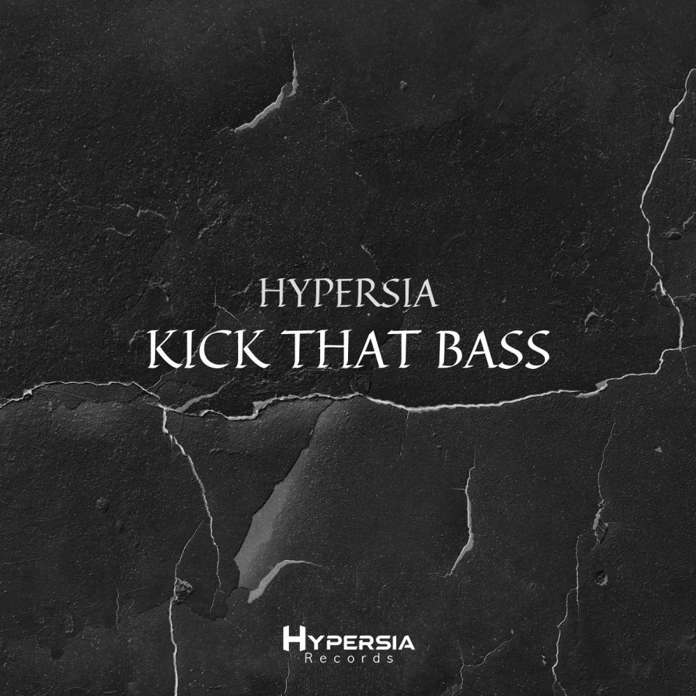Kick That Bass (Radio Mix)