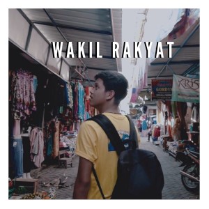 Listen to Wakil Rakyat song with lyrics from Ryandra Nurrahaldi