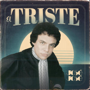 Jose Jose的專輯El Triste- 55 Aniversario