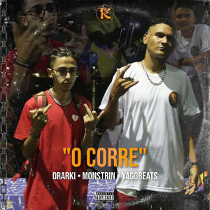 收聽monstrin的O Corre (Explicit)歌詞歌曲