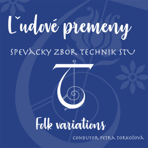 Dengarkan Ej, hrajte že mi, hrajte / Jajže lučka zelenučka lagu dari Spevácky zbor Technik STU dengan lirik