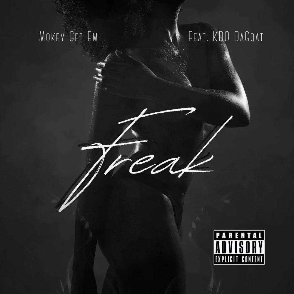 Freak (feat. KDO DaGoat) (Explicit)