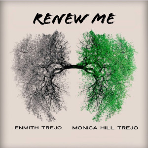 Album Renew Me from Enmith Trejo