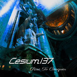 Album Rise to Conquer from Cesium_137