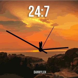 Listen to 24:7 song with lyrics from DannyLux