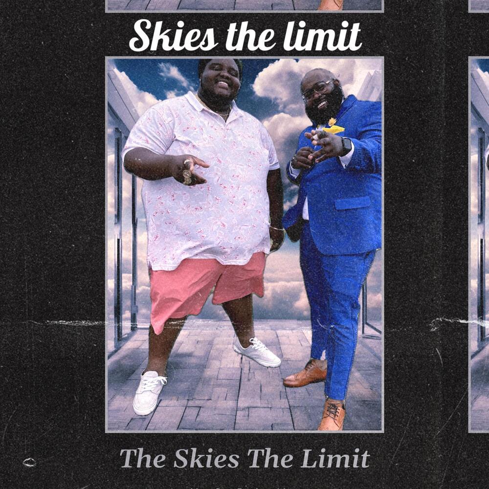Skies The Limit (Explicit)