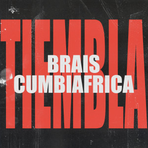 Cumbiafrica的专辑Tiembla