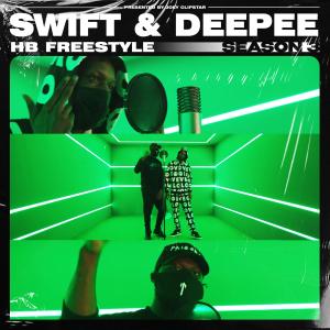 Listen to Swift & Deepee - HB Freestyle (Season 3) (Explicit) (Season 3|Explicit) song with lyrics from Hardest Bars