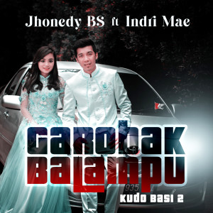 收聽JHONEDY BS的Garobak Balampu (Kudo Basi 2)歌詞歌曲