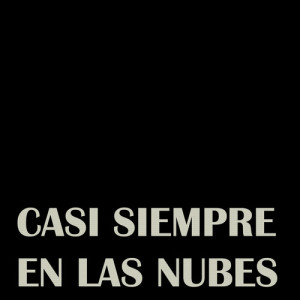 Listen to Casi siempre en las nubes song with lyrics from Alta Elegancia