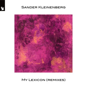 Sander Kleinenberg的專輯My Lexicon (Remixes)