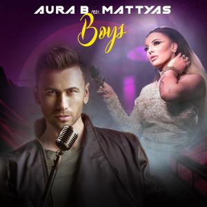 ดาวน์โหลดและฟังเพลง Boys (feat. Mattyas) พร้อมเนื้อเพลงจาก Aura B.