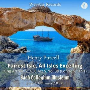 Dengarkan King Arthur, Z. 628: Act V No. 38 Fairest Isle, All Isles Excelling lagu dari Jorge J. Collantes dengan lirik
