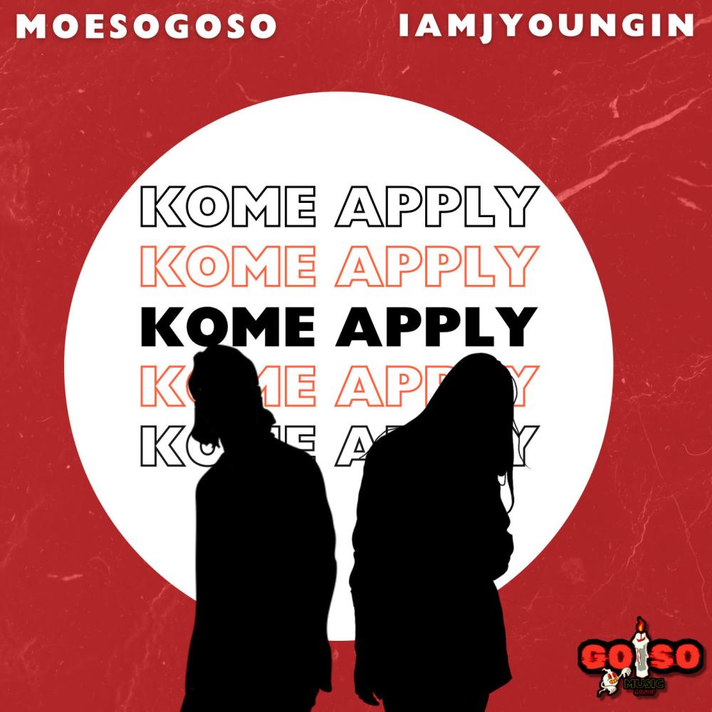Kome Apply (feat. IamJYoungin) (Explicit)
