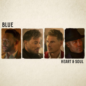 Blue的專輯Heart & Soul