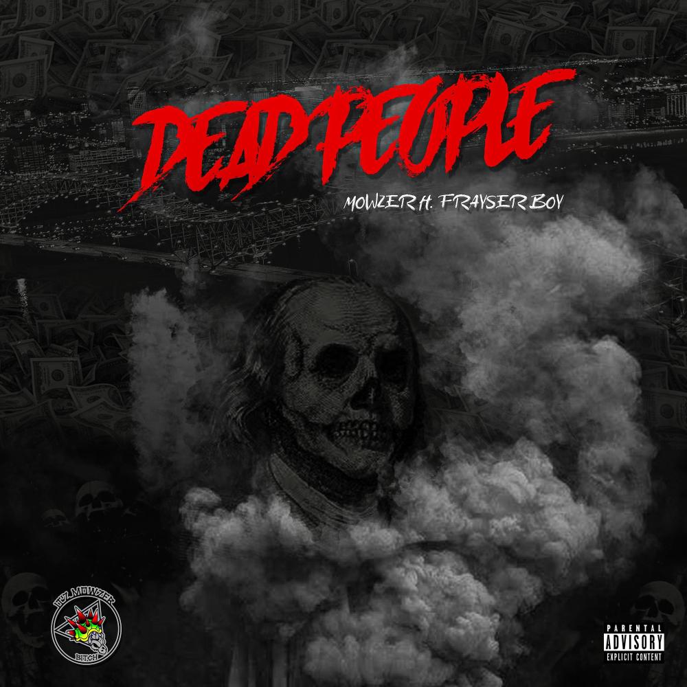Dead People (feat. Frayser Boy) (Explicit)