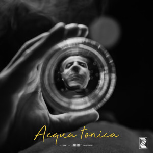 Album Acqua tonica (Explicit) from 