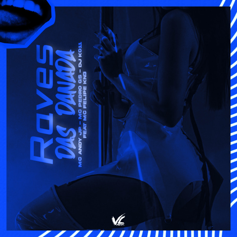 Rave das Danada (Explicit)