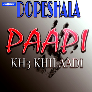ดาวน์โหลดและฟังเพลง Paapi พร้อมเนื้อเพลงจาก Dopeshala