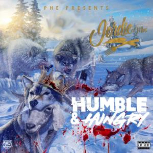 Jordie Mac的專輯Humble & Hungry (Explicit)