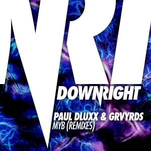 อัลบัม MYB (Remixes) ศิลปิน Paul Dluxx