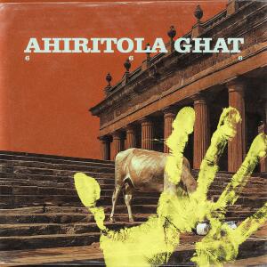 Album Ahiritola Ghat (Explicit) from JasonX