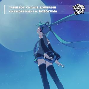 收聽Tadeleot的One More Night歌詞歌曲