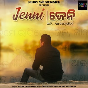 Dengarkan Jenni lagu dari Pratik Gudul Dash dengan lirik