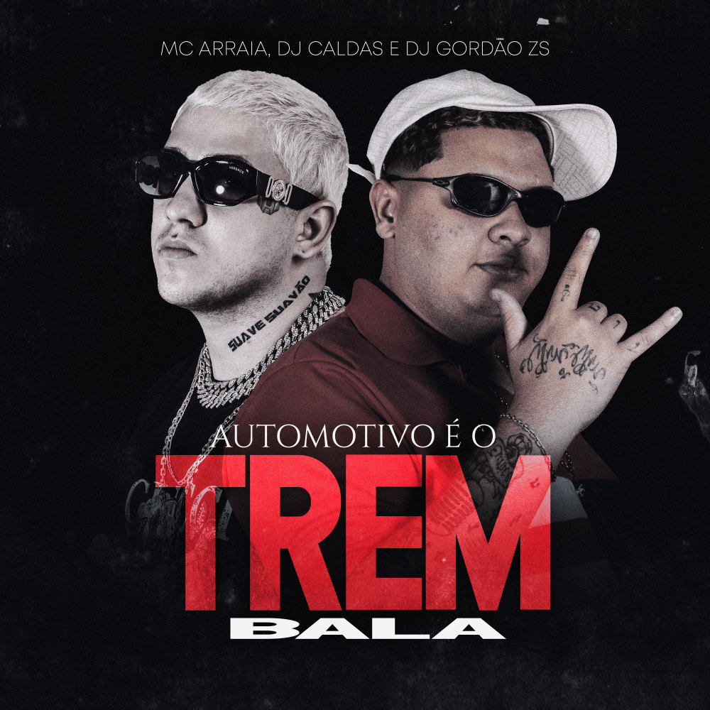 Automotivo É O Trem Bala (Explicit)