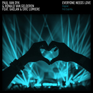 Dengarkan lagu Everyone Needs Love nyanyian Paul Van Dyk dengan lirik