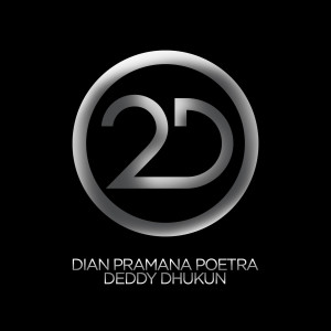 Listen to Dimana Dirimu song with lyrics from 2D
