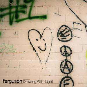 收聽Ferguson的Drawing With Light歌詞歌曲