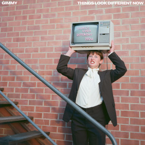 Album Things Look Different Now from Gimmy