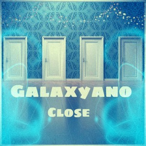 Album Close from Galaxyano